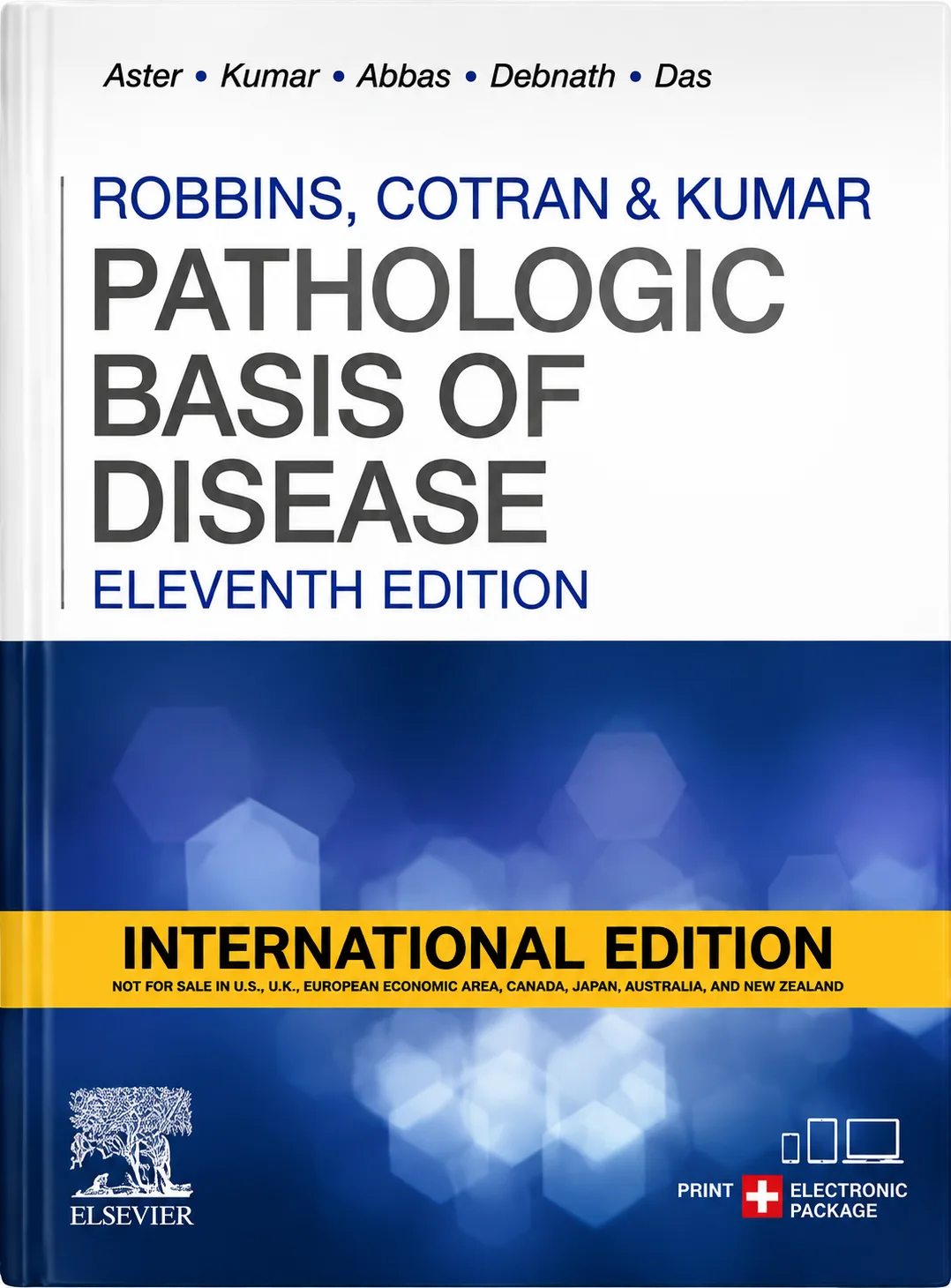 Robbins, Cotran & Kumar Pathologic Basis of Disease, 11th Edition